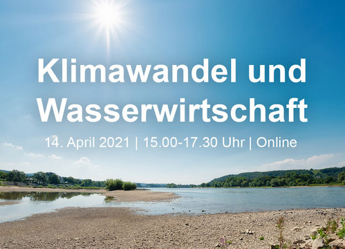 "Klimawandel und Wasserwirtschaft" Online-Konferenz des DVGW am 14. April 2021